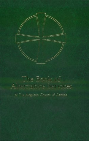 Book of Alternative Services of the Anglican Church of Canada under Anglican in The Books Store