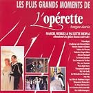 Les Plus grands moments de l'op�rette