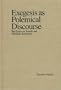 Exegesis As Polemical Discourse: Ibn Hazm on Jewish and Christian Scriptures (Religions, No. 2.)