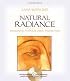 Natural Radiance: Awakening to Your Great Perfection