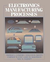Electronics Manufacturing Processes