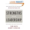 Strengths-based Leadership: A Landmark Study of Great Leaders, Teams, and the Reasons Why We Follow