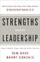 Strengths-Based Leadership: Great Leaders, Teams, and Why People Follow
