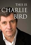 Review Gill & Macmillan Ltd  / This is Charlie Bird