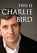 This Is Charlie Bird em Livros relacionados com o nome: 41CWN5HXE5L._SL75_