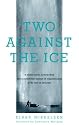 Two Against the Ice
