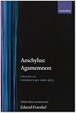 Aeschylus: Commentary 1056-1673 v. 3: Agamemnon: Commentary 1056-1673 v. 3