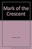 The mark of the crescent : a Department Z adventure