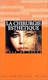 La chirurgie esth�tique