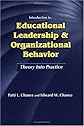 Introduction to Educational Leadership and Organizational Behavior: Theory into Practice (The School Leadership Library)
