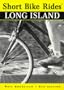 Short Bike Rides on Long Island, 5th (Short Bike Rides Series)