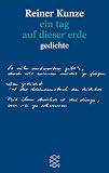 Ein Tag auf dieser Erde - Reiner Kunze