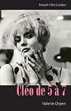 Cleo de 5 a 7: (Agnes Varda, 1961) (French Film Guides)
