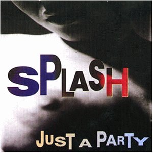 Splash - I need rhythm - Zortam Music