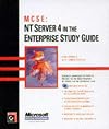 MSCE : NT Server 4 in the Enterprise Study Guide