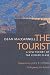 The Tourist: A New Theory of the Leisure Class