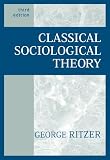 Classical Sociological Theory