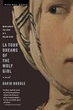 ISBN: 0618340777 - La Tour Dreams of the Wolf Girl: A Novel