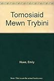 Y Tomosiaid mewn trybini