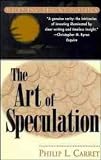Review John Wiley & Sons  / Art of Speculation (Wiley Investment Classics (Paperback))