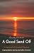 A Good Send Off: Coping Before During and After a Funeral: A Manual of Funeral Practice