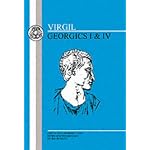 Virgil: Georgics I & IV (Bristol Latin Texts Series) book cover