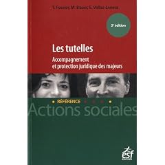 Les tutelles : Accompagnement et protection juridique des majeurs