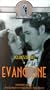 Evangeline [VHS]