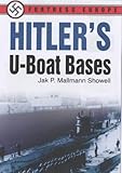 Hitler's U-boat bases
