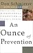 An Ounce of Prevention: Preventing the Homosexual Condition in Today's Youth