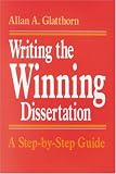 Writing the Winning Dissertation: A Step-by-Step Guide