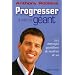 Progresser � pas de g�ant : 365 messages quotidiens de maitrise de soi