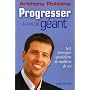 Progresser � pas de g�ant : 365 messages quotidiens de maitrise de soi