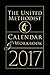 The United Methodist Calendar & Workbook 2017