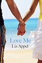 Love Me (The Me Series)