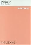 Wallpaper City Guide: Montreal