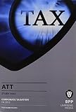 ATT, for exams in May and November 2013. Paper 4, Corporate taxation FA 2012