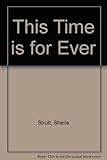 This time is forever