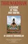 Thirumandiram : A Classic of Yoga and Tantra (Three Vollume Set)