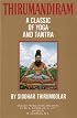 Thirumandiram : A Classic of Yoga and Tantra (Three Vollume Set)