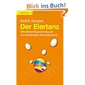 Der Eiertanz: MitarbeiterBegeisterung als entscheidender F�hrungsfaktor