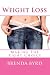 Weight Loss: Making The Right Choice