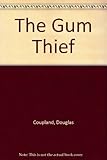 The gum thief