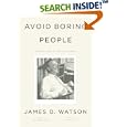 Avoid Boring People: Lessons from a Life in Science