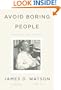 Avoid Boring People: Lessons from a Life in Science