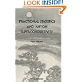 Fractional Statistics and Anyon Superconductivity by Frank Wilczek