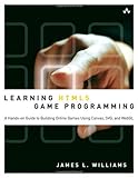 Learning HTML5 Game Programming: A Hands-on Guide to Building Online Games Using Canvas, SVG, and WebGL