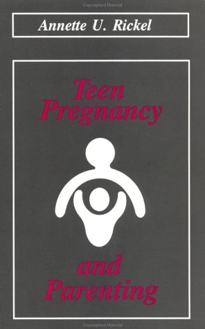 Teen Pregnancy And Parenting