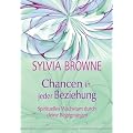 Chancen in jeder Beziehung: Spirituelles Wachstum durch deine Begegnungen