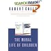The Moral Life of Children
